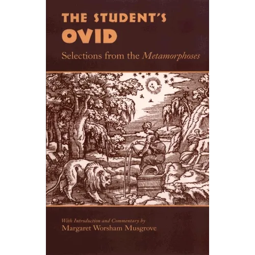 The Student's Ovid: Selections from the Metamorphoses - Paperback