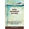 Immersion Bible Studies: Ezra, Nehemiah, Esther - Paperback