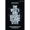 The West's War Against Islamic State: Operation Inherent Resolve in Syria and Iraq - Hardcover