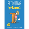 Emmie & Friends: Becoming Brianna: A Graphic Novel - Hardcover
