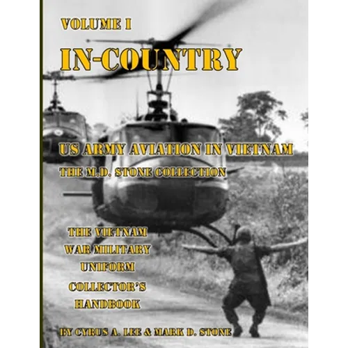 In-Country: US Army Aviation in Vietnam - Paperback