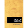 Not George Washington - Hardcover