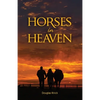 Horses in Heaven - Paperback