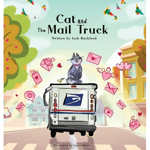 Cat and the Mail Truck - Hardcover