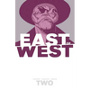 East of West Volume 2: We Are All One - Paperback
