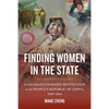 Finding Women in the State: A Socialist Feminist Revolution in the People's Republic of China, 1949-1964 - Paperback