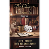 The Chianti Chronicles: Volume Two: Life's a Comedy, That's Not Always Funny - Hardcover