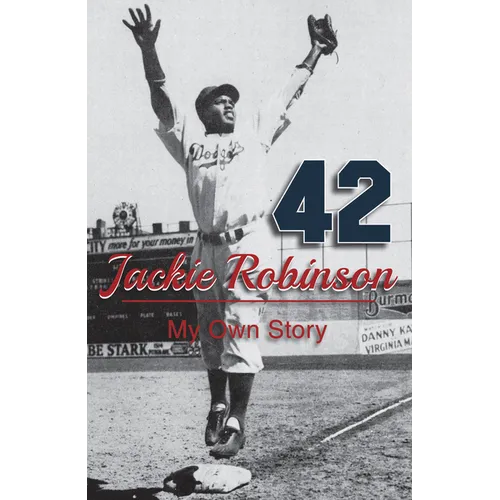 Jackie Robinson: My Own Story - Hardcover