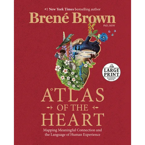 Atlas of the Heart: Mapping Meaningful Connection and the Language of Human Experience - Paperback