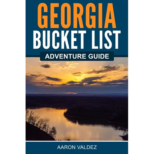 Georgia Bucket List Adventure Guide - Paperback