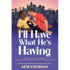 I'll Have What He's Having - Hardcover