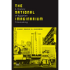 The National Imaginarium: A History of Egyptian Filmmaking - Hardcover