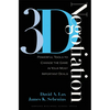 3-D Negotiation: Powerful Tools to Change the Game in Your Most Important Deals - Hardcover