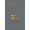 Which of Us Are Aryans?: Rethinking the Concept of O Ur Origins - Hardcover