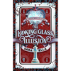 The Looking-Glass Illusion: Volume 2 - Hardcover