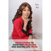 Resolutions to Everyday Problems and Making Life Work - Paperback