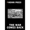 The War Comes Back - Paperback