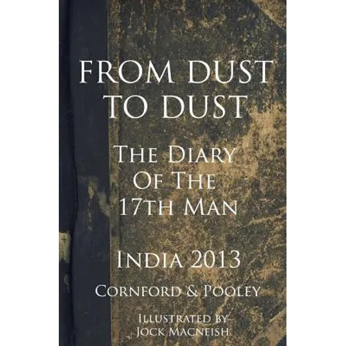 From Dust to Dust - Illustrated - Paperback