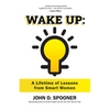 Wake Up: A Lifetime of Lessons from Smart Women - Hardcover