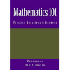 Mathematics 101: Practice Questions & Answers - Paperback