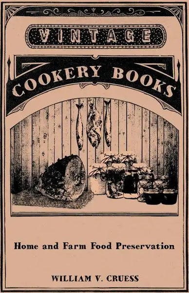 Home and Farm Food Preservation - Paperback