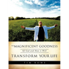 The Magnificent Goodness of God and How it Will Transform Your Life - Paperback