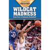 Wildcat Madness: Great Eras in Kentucky Basketball - Paperback