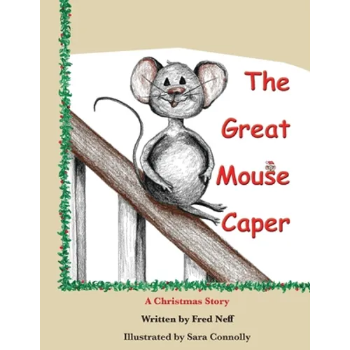 The Great Mouse Caper: A Christmas Story - Paperback