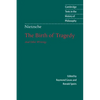 Nietzsche: The Birth of Tragedy and Other Writings - Hardcover