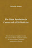 The Silent Revolution in Cancer and AIDS Medicine - Paperback