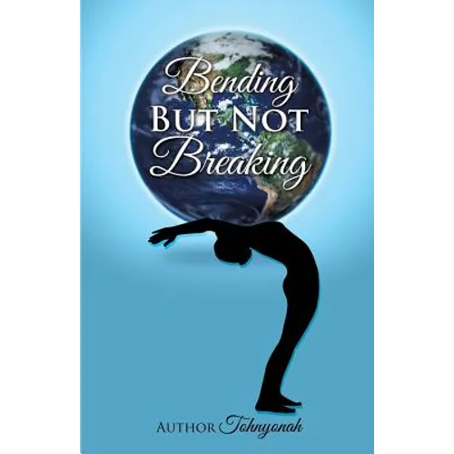 Bending But Not Breaking - Paperback