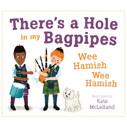 There's a Hole in My Bagpipes, Wee Hamish, Wee Hamish - Paperback