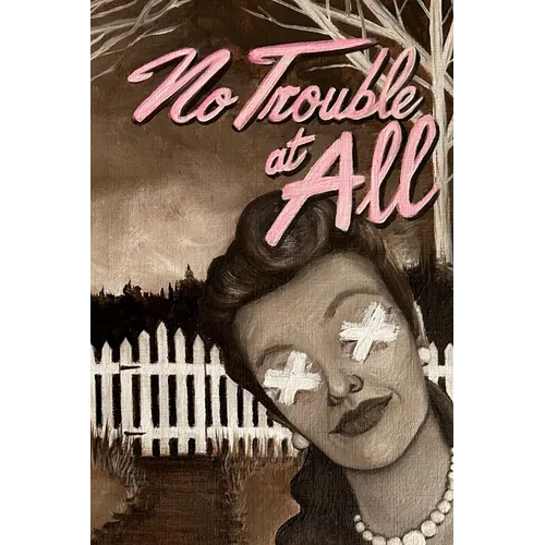 No Trouble at All - Paperback