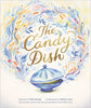 The Candy Dish: A Children's Book by New York Times Best-Selling Author Kobi Yamada - Hardcover
