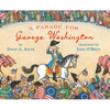 A Parade for George Washington - Paperback