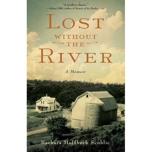 Lost Without the River: A Memoir - Paperback