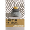 Competing on Culture: Driving Change in Community Colleges - Paperback