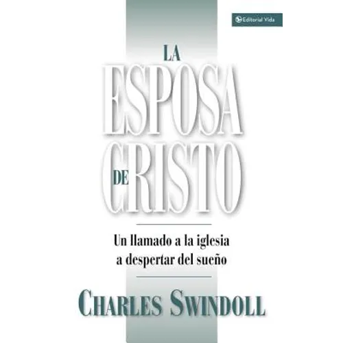 La Esposa de Cristo: Un Llamado a la Iglesia a Despertar del Sueño - Paperback