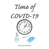 Time of COVID-19: Poems by Willie Jiles - Paperback