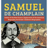 Samuel de Champlain Father of the New France Exploration of the Americas Biography 3rd Grade Children's Biographies - Hardcover
