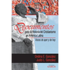 Documentos para la historia del cristianismo en América Latina: Voces de ayer y hoy - Paperback