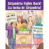 Alejandria Fights Back! / ¡La Lucha de Alejandria! - Hardcover