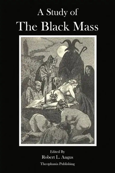 A Study of the Black Mass - Paperback