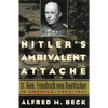 Hitler's Ambivalent Attaché: Lt. Gen. Friedrich Von Boetticher in America, 1933-1941 - Paperback