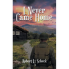 I Never Came Home - Paperback