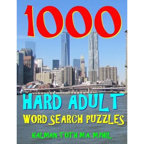 1000 Hard Adult Word Search Puzzles: Fun Way to Improve Your IQ - Paperback