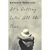 It's Getting Later All the Time - Paperback