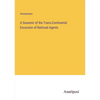 A Souvenir of the Trans-Continental Excursion of Railroad Agents - Paperback
