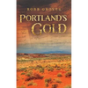 Portland's Gold - Paperback