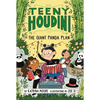 Teeny Houdini #3: The Giant Panda Plan - Paperback